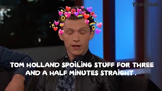 Tom Holland spoiling stuff for three and a half minutes straight