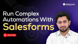 Create Custom Salesforms to Capture the Data You Need! | telecrm
