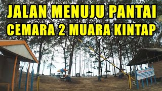 Jalan menuju pantai muara kintap cemara 2 tahun baru 2021