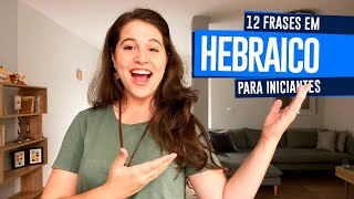12 HEBREW PHRASES for beginners! (Closed giveaway)