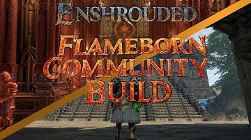 Enshrouded - Flameborn Community Build server - Recruitement trailer
