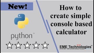 How to create simple console based calculator in python project download with source code