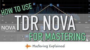 How to use TDR Nova for mastering - Mastering Explained