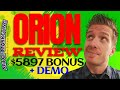 Orion Review 🧿Demo🧿$5897 Bonus🧿 Orion App Review 🧿🧿🧿