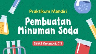 Pembuatan Soda | Praktikum Mandiri Kimia Dasar 1 | IPB University