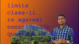 limits and derivatives | class 11 maths |exercise 27b|rs agarwal |