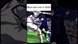 Blue lock rivals now and before || bachira edit || #anime #ctr
