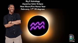 Aquarius♒️ Solar Eclipse 28 degrees Feb 17th New Money, Structures, Systems & Reality