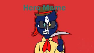 Hero [Animation Meme] {Countryhumans /Redo?} @axescilias