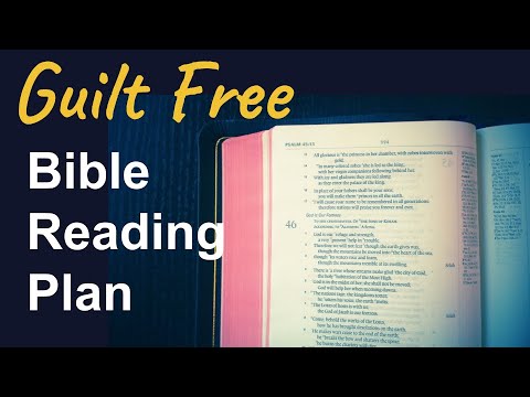 Guilt Free Bible Reading Plan!