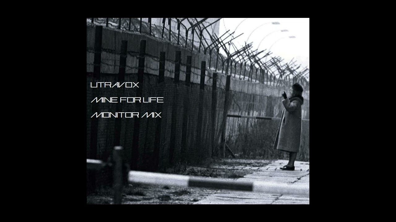 Ultravox Mine for life monitor mix
