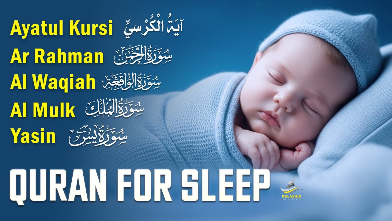 DEEP Relaxation Quran Recitation For Sleep | Surah Fatiha, Ayatul Kursi, Yasin, Rahman, Waqiah, Mulk