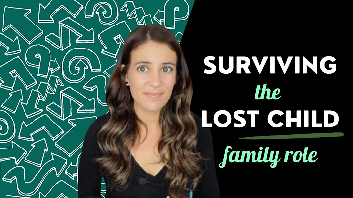 Surviving The Lost Child Family Role