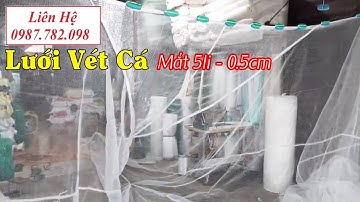 Lưới Vét Cá Mắt 5li - 0.5cm Lưới Quét Cá Siêu Nhẹ - Lưới Kéo Cá, Tôm, Cua Siêu Bền 0987782098