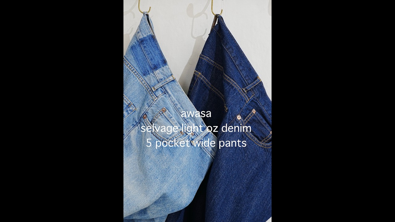 awasa・selvage light oz denim 5 pocket wide pants 着用動画 - YouTube