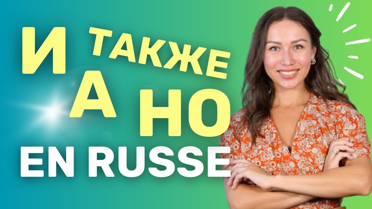 И, А, НО en russe : différence et emploi