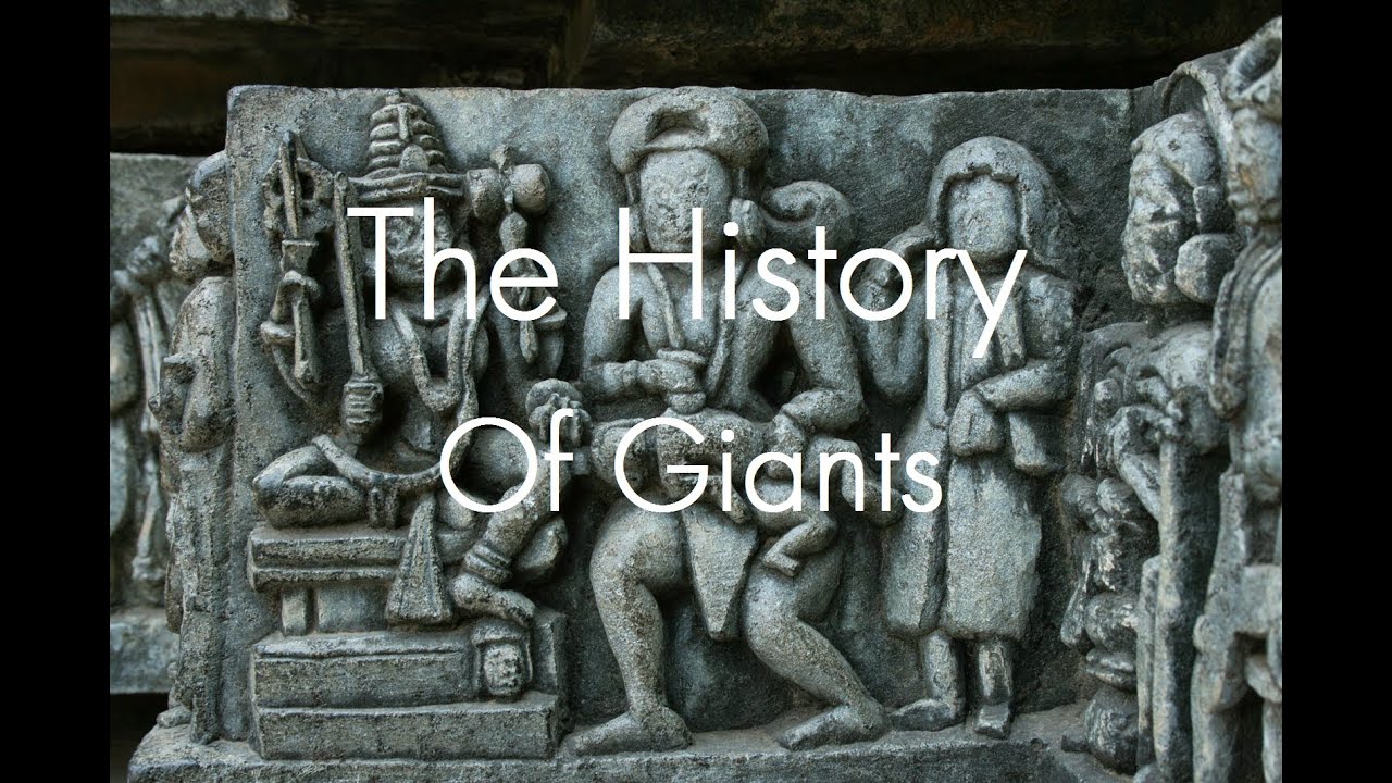The History Of Giants Documentary On Real Giants Throughout History 