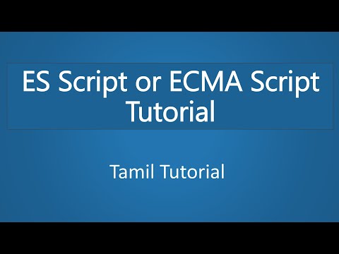 01: What is ES Script or ECMA Script inTamil - ES Script Tutorial