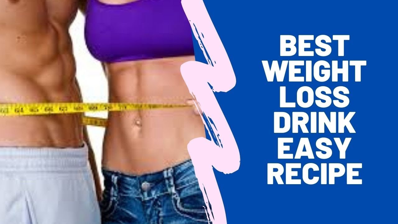WEIGHT LOSS DRINK WEIGHT LOSS RECIPE EASY RECIPE YouTube