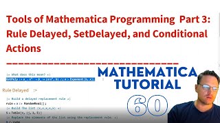 Mathematica Tutorial 60 - Tools of Programming - Part 3