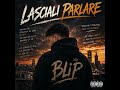 Blip - Lasciali parlare