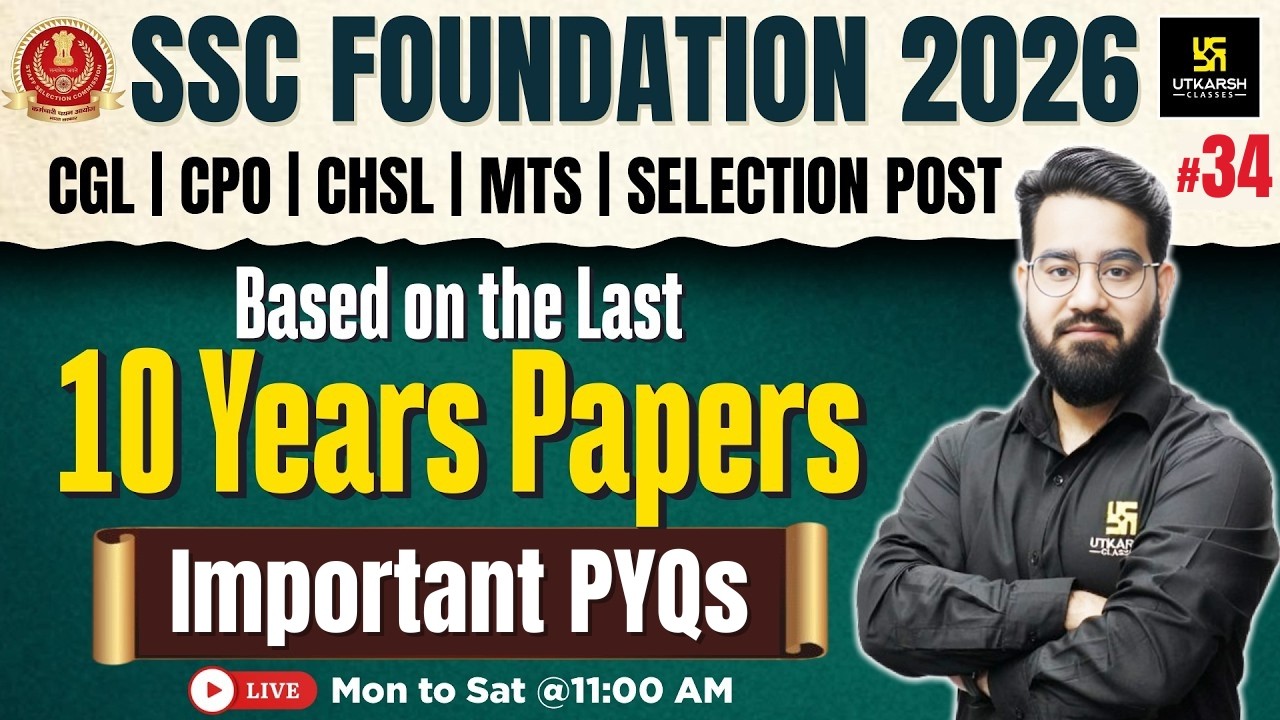 SSC Foundation 2026 | Top GK PYQs #34 | Important PYQs | Chetan Sir | Utkarsh SSC