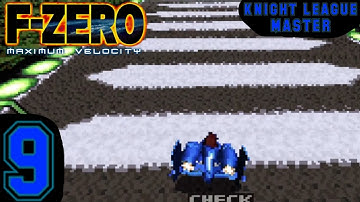 F-Zero: Maximum Velocity - Part 9 - Knight League (Master)