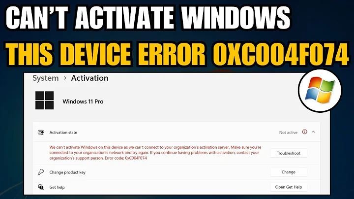 Fix  We Can’t Activate Windows on This Device Error 0xC004F074 in Windows