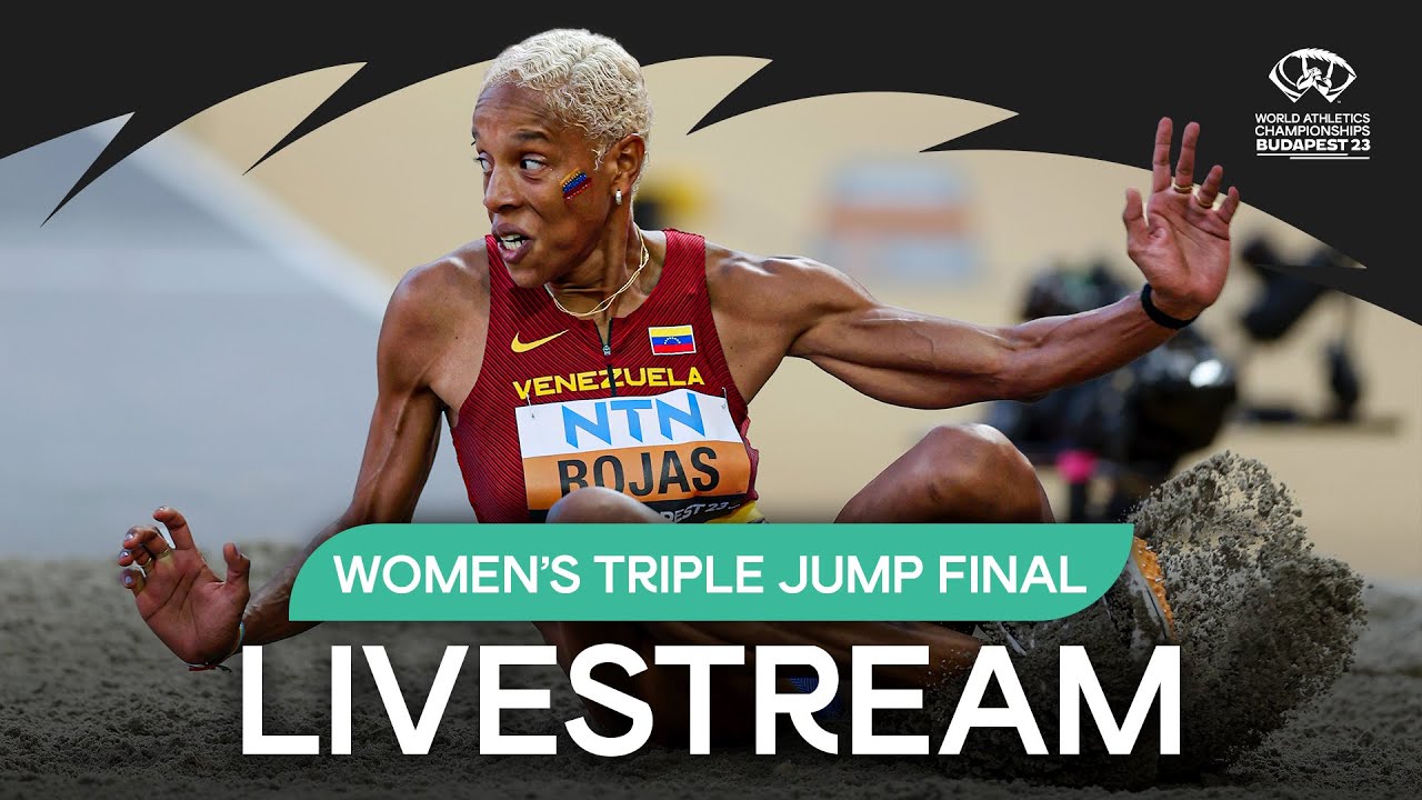 Livestream - Womens Triple Jump Final World Athletics Championships Budapest 23