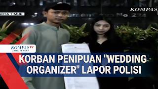 Korban Penipuan "Wedding Organizer" Lapor Polisi