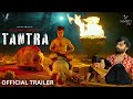 Tantra official trailer  ananya nagalla  dhanush raghumudri  horror movie 2024