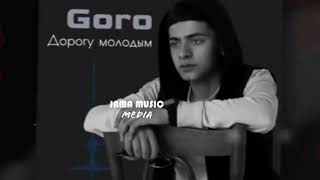 #goro #дорогумолодым  Goro - Дорогу молодым ( JAMA MUSIC REMIX). Русская музыка 2021.