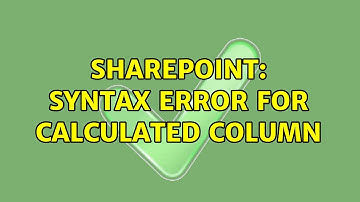 Sharepoint: Syntax error for calculated column