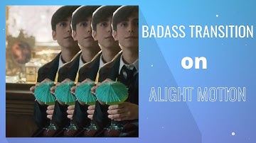 Badass Transition on alight motion #1 | alight motion tutorial