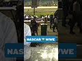 A NASCAR race AND a WWE smackdown? 🤼