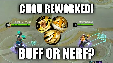 CHOU REWORKED! BUFFED OR NERFED? ALL SKILLS ADJUSTED | MLBB