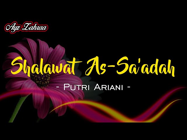 Shalawat As-sa'adah | Cover by Putri Ariani [Lirik Arab & Terjemah] class=