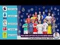 PES 2018 OPTION FILE KITS 2019/2020 +Transfers of Summer 2019  - PS4 [ 2 ]
