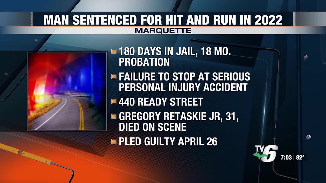 Man sentenced for fatal Ishpeming hit and run the night before ...