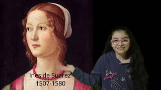 un poco sobre la historia de Ines de Suarez