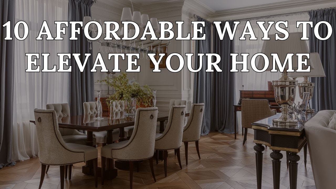 10 Affordable Ways to ELEVATE Your Home Hacks that look EXPENSIVE ...