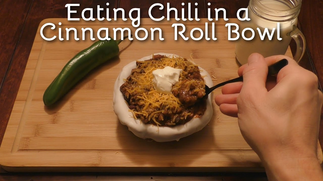ASMR: Eating Chili in a Cinnamon Roll Bowl (No talking)