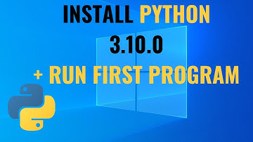 How to install Python 3.10.0 on Windows 10