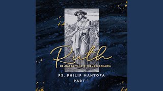 Download Lagu Ruth: Keluarga Yang Ditebus & Bahagia, Pt. 1