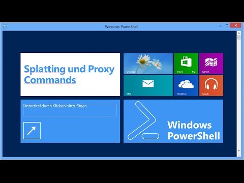 Parameter-Splatting und Proxy Commands ; Windows PowerShell