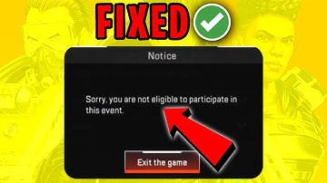 How to Fix Apex Legends Mobile Error "Sorry, You Are Not Eligible To Participate In This Event"