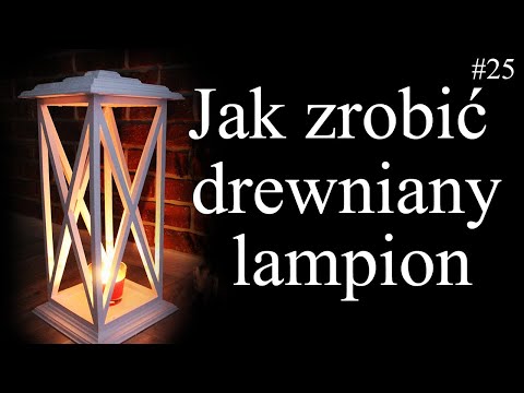 Wideo: Jak zrobić drewnianą latarnię?