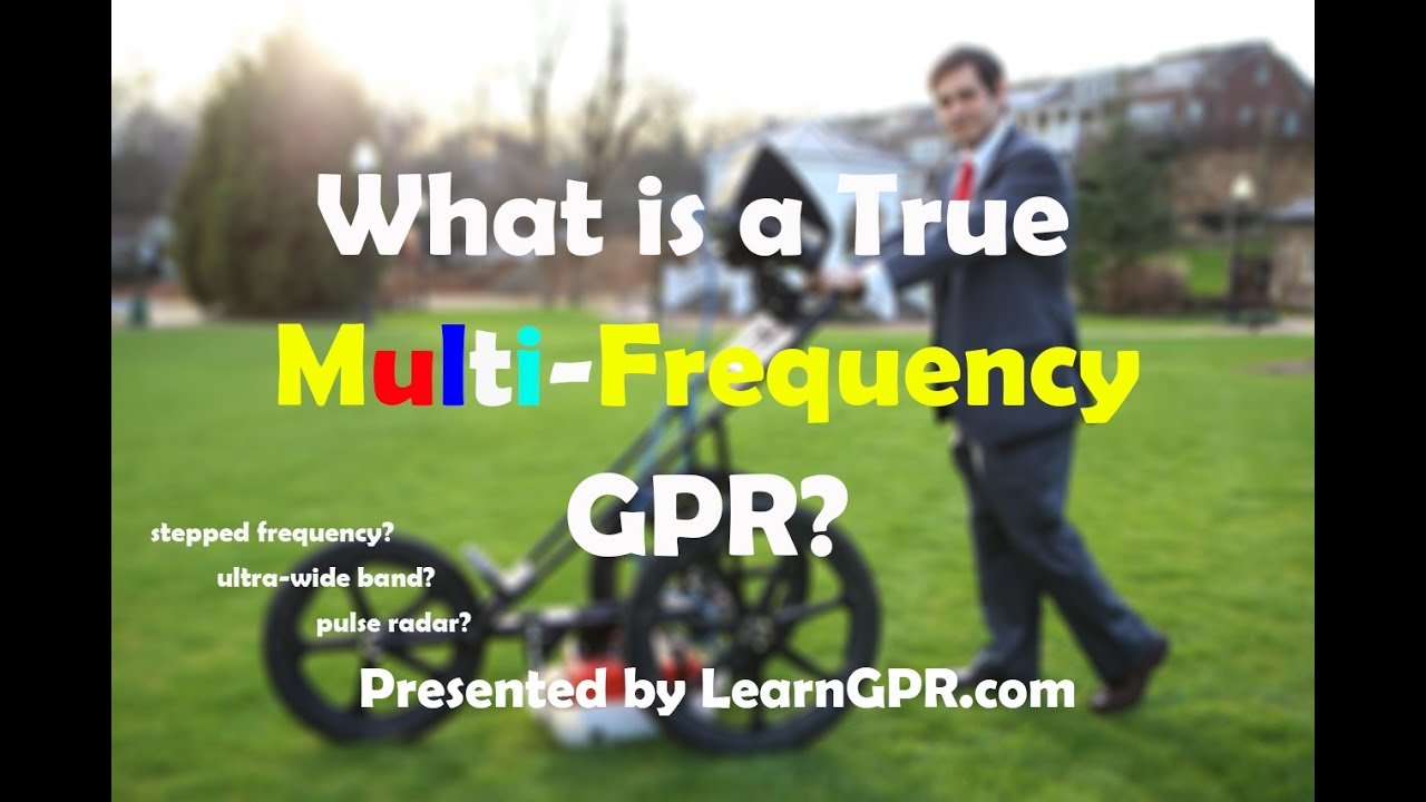 Pulse Radar vs Stepped Frequency which is really multi frequency  Ground Penetrating Radar GPR