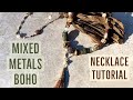 Mixed Metals Boho - Necklace Tutorial - Jesse James Magical Mystery Box - Winter Woods