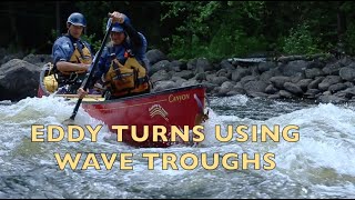 Eddy Turns Using Wave Troughs